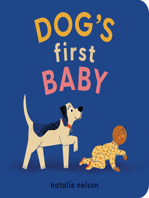 Title details for Dog's First Baby by Natalie Nelson - Wait list